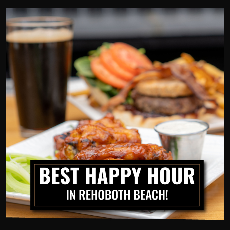 happy hour events rehoboth beach delaware